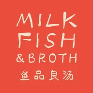 Milkfish & Broth 鱼品良汤 Raffles City logo